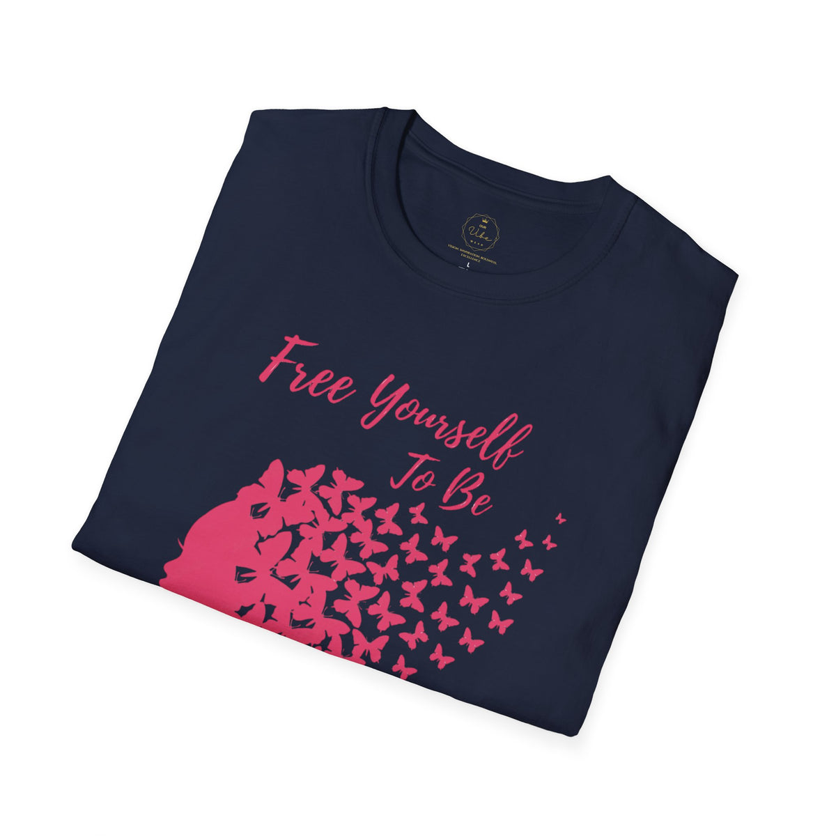 Free Yourself to Be Yourself – Gildan Softstyle® 64000 T-Shirt