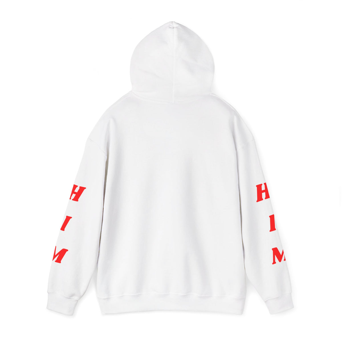 I'm H.I.M. Hoodie 2 — Gildan Heavy Blend™ 18500 Hoodie
