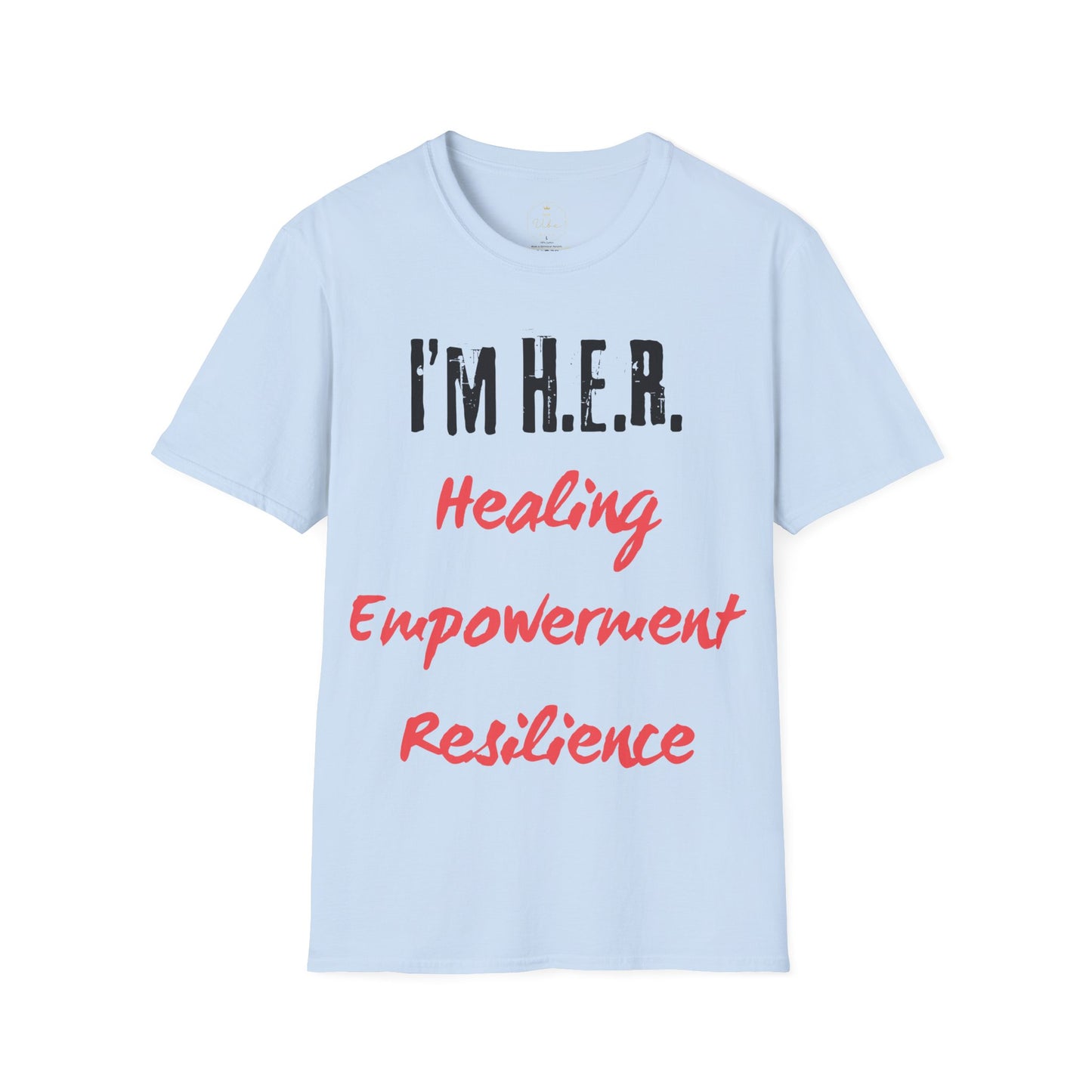 I'm H.E.R. T-Shirt
