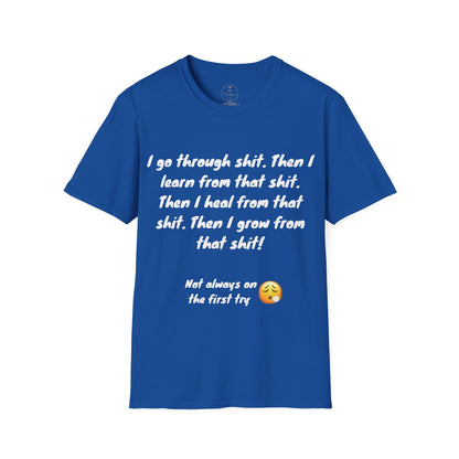 I Go Through Shit T