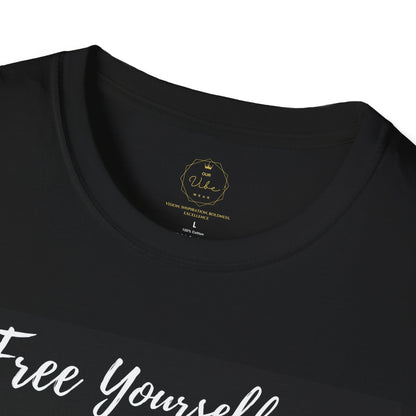 Free Yourself to Be Yourself – Gildan Softstyle® 64000 T-Shirt