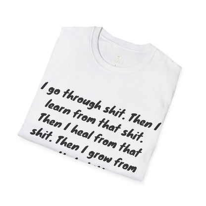 I Go Through Shit T