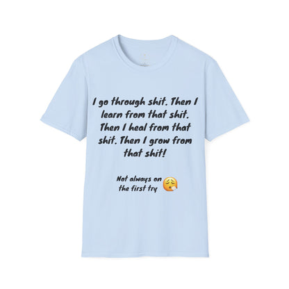 I Go Through Shit T