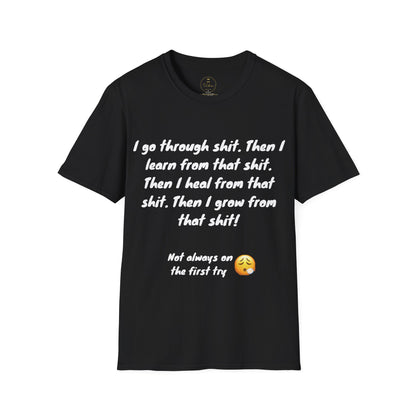 I Go Through Shit T