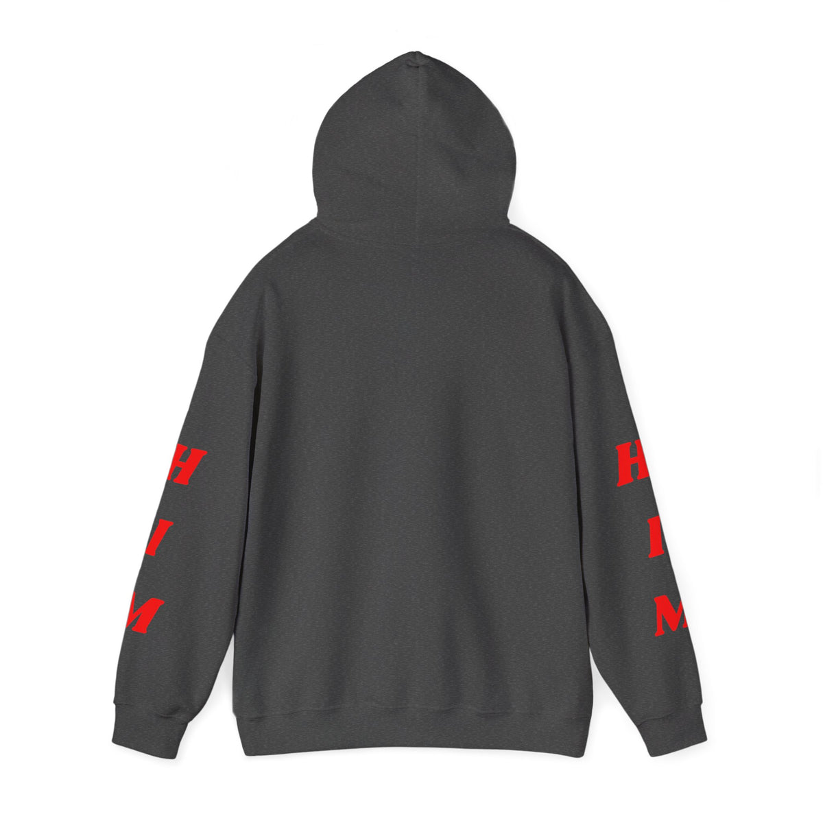 I'm H.I.M. Hoodie 2 — Gildan Heavy Blend™ 18500 Hoodie