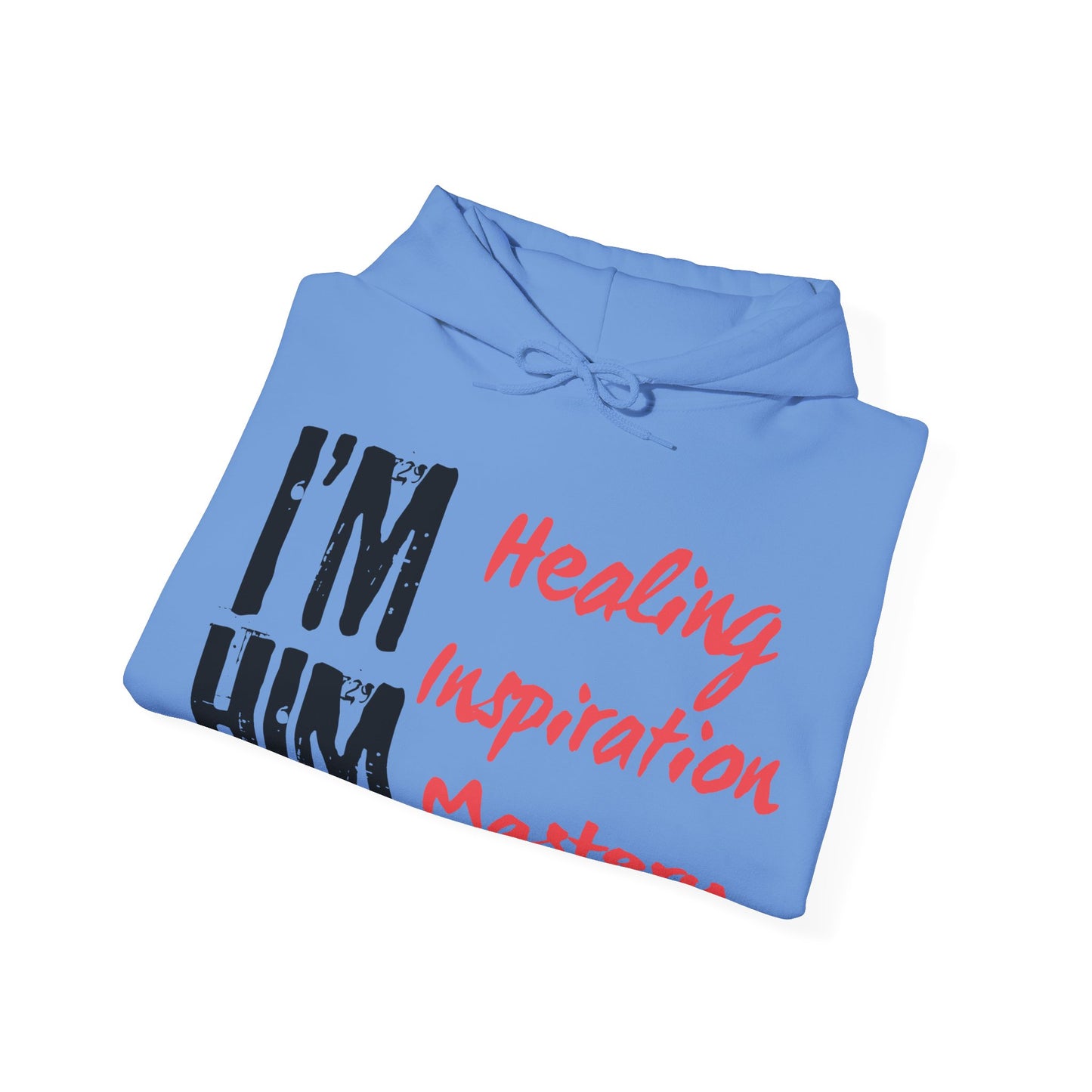 I'm H.I.M. Hoodie