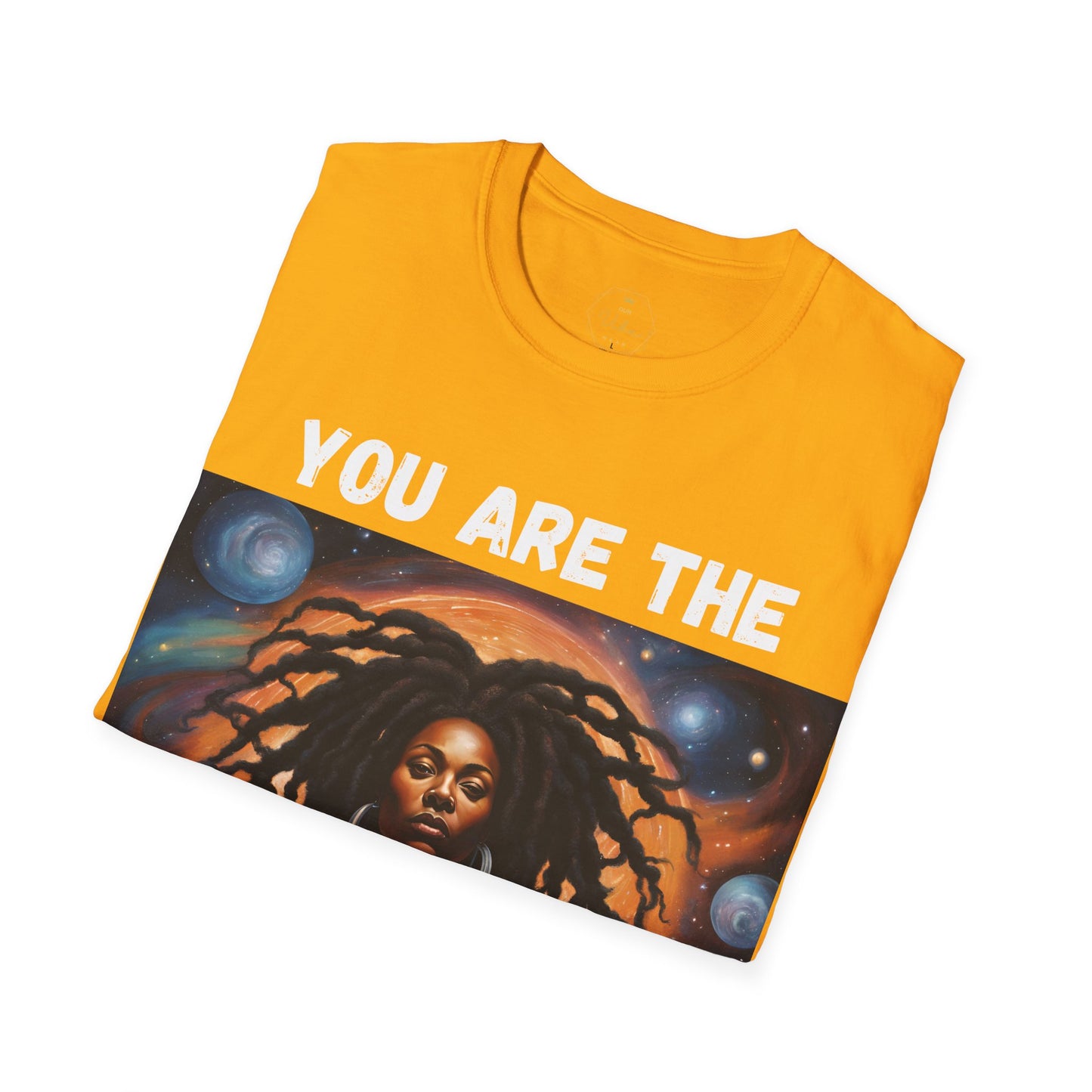 You are the YOUniverse T-Shirt