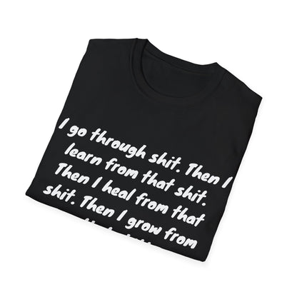 I Go Through Shit T