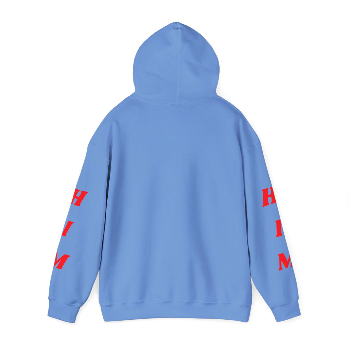 I'm H.I.M. Hoodie 2 — Gildan Heavy Blend™ 18500 Hoodie