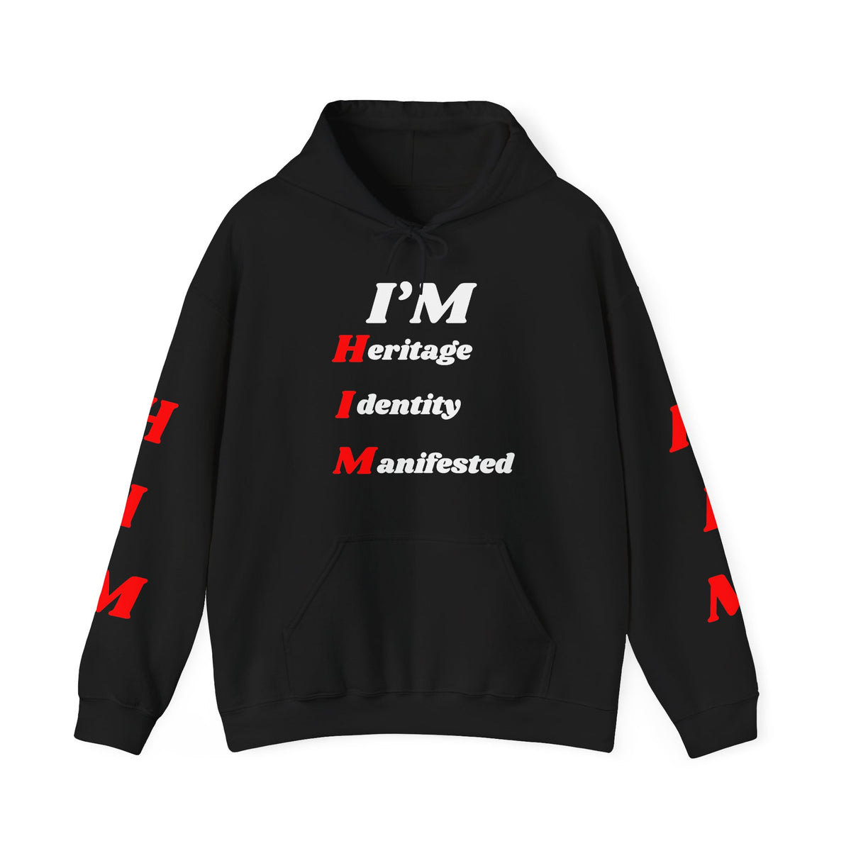 I'm H.I.M. Hoodie 2 — Gildan Heavy Blend™ 18500 Hoodie