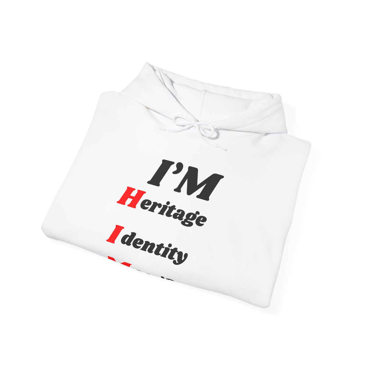 I'm H.I.M. Hoodie 2 — Gildan Heavy Blend™ 18500 Hoodie