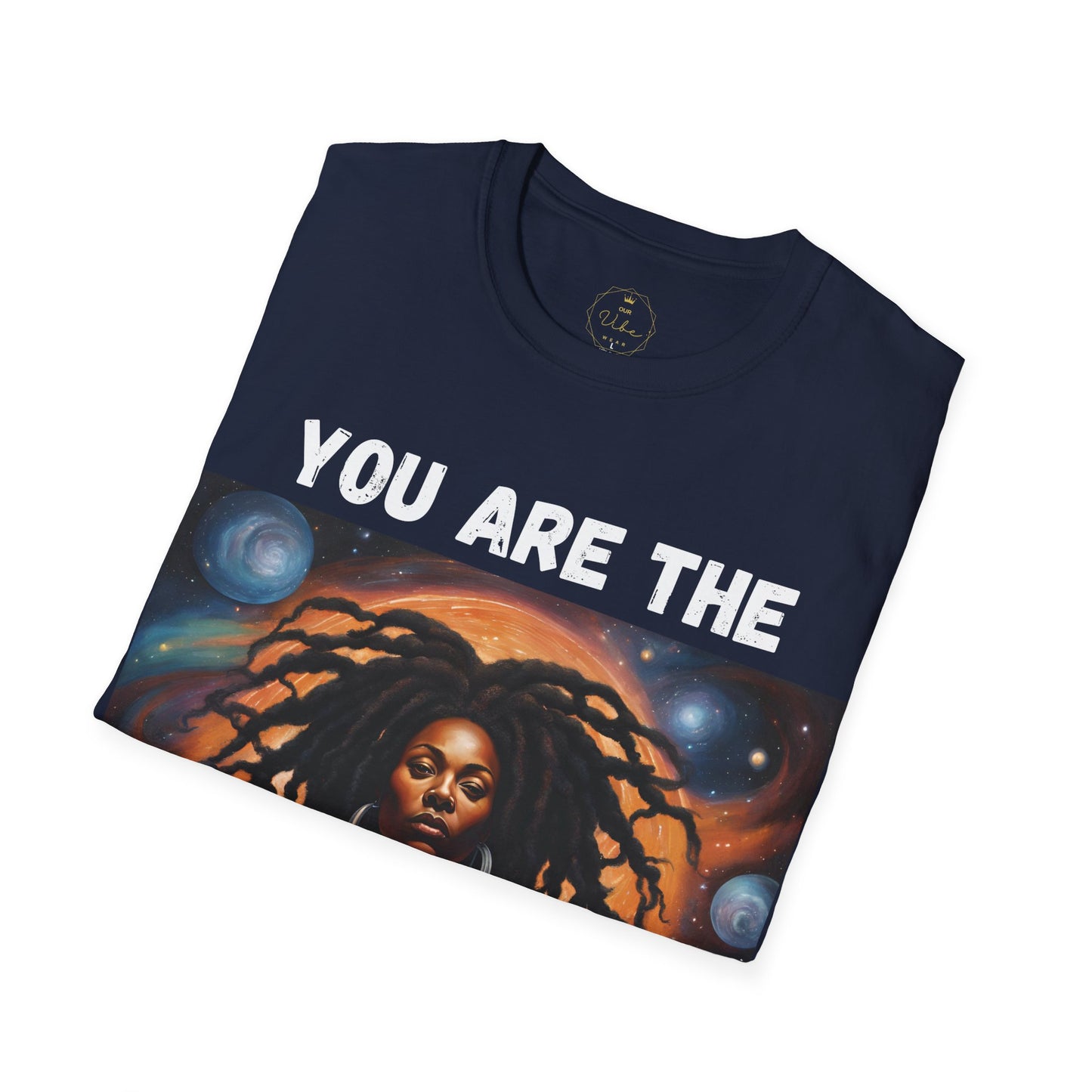You are the YOUniverse T-Shirt