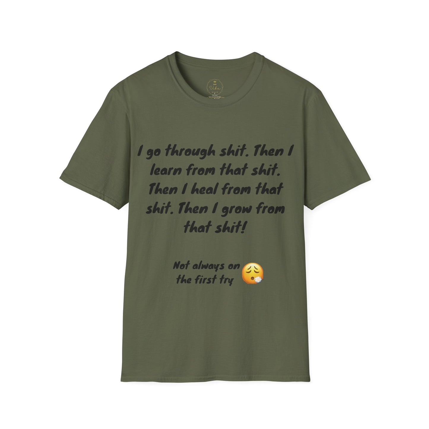I Go Through Shit T
