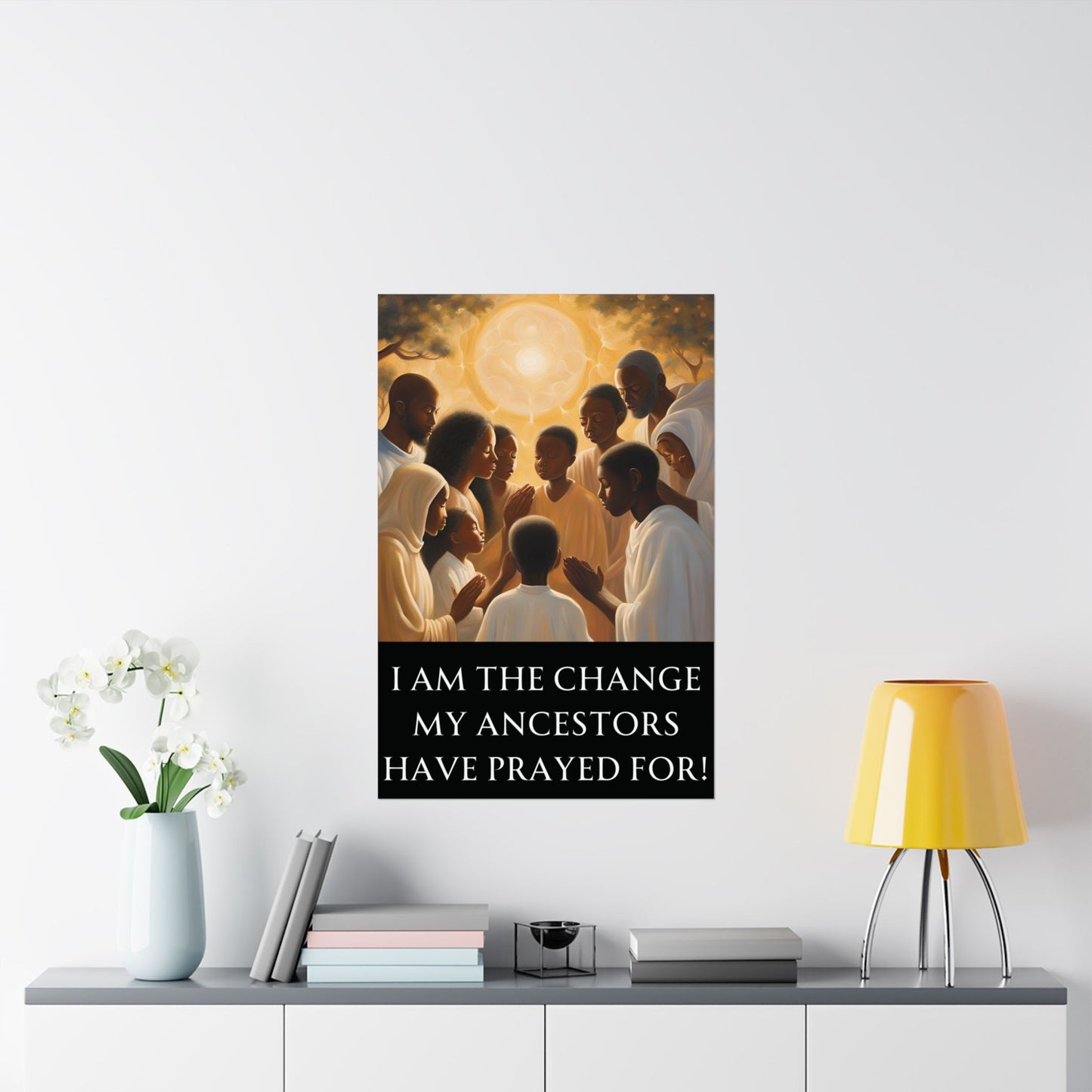 "I Am the Change" Matte Poster – A Powerful Tribute to Your Legacy