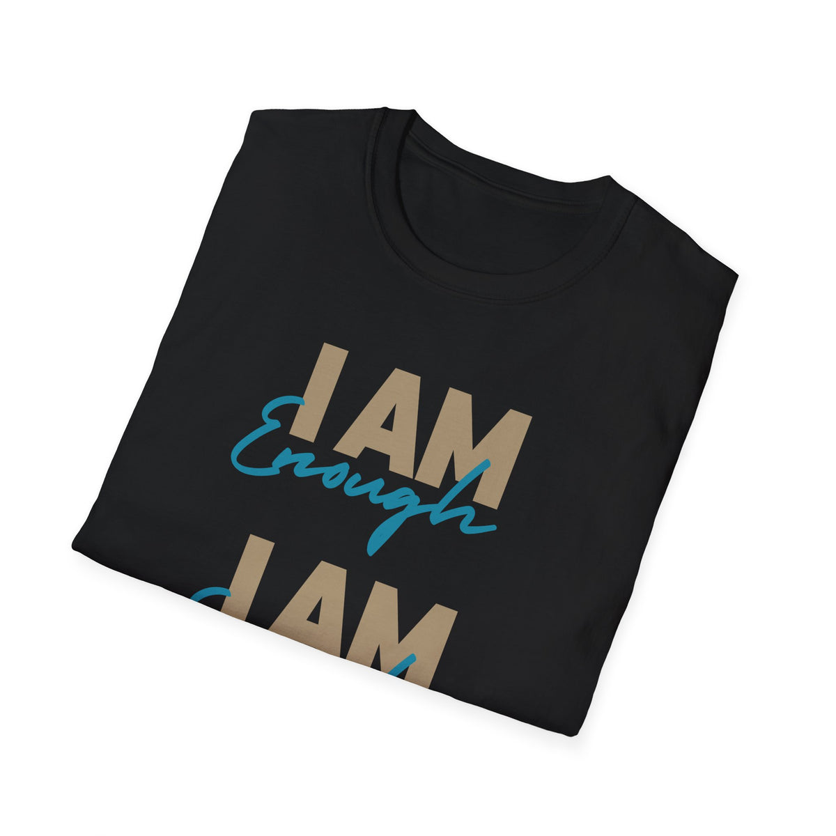 I AM Enough Affirmation – Gildan Softstyle® 64000 T-Shirt