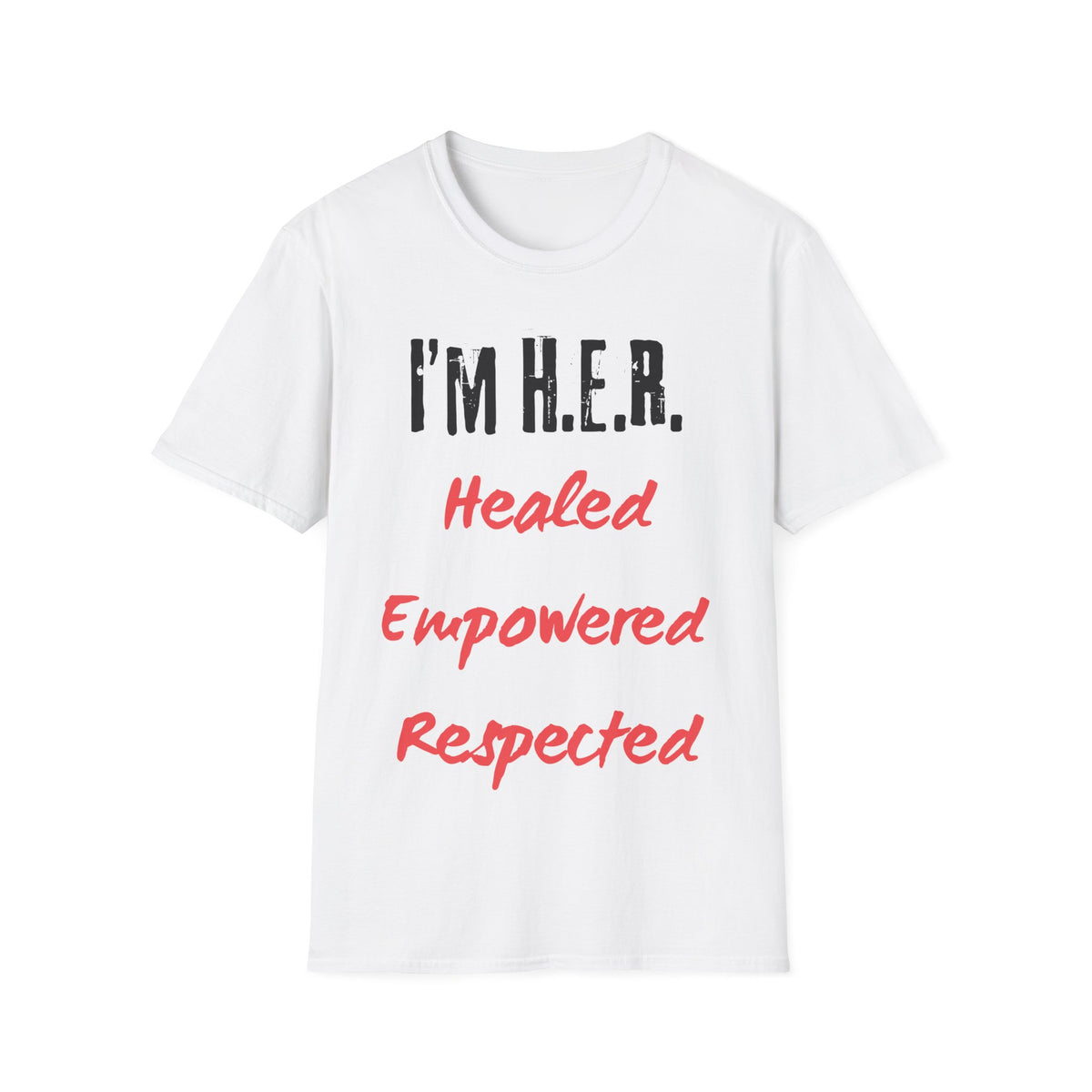 I'm H.E.R. V3 — Gildan 6400 T-Shirt