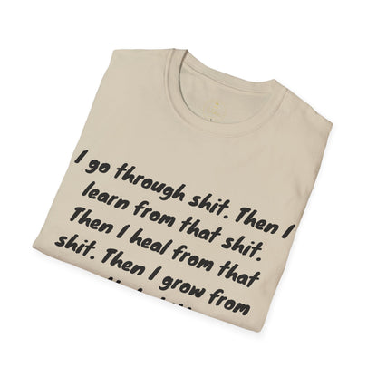 I Go Through Shit T