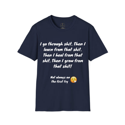 I Go Through Shit T