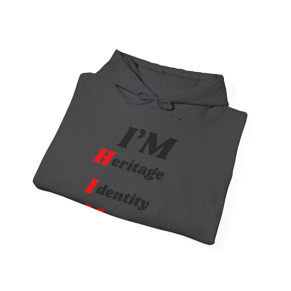 I'm H.I.M. Hoodie 2 — Gildan Heavy Blend™ 18500 Hoodie
