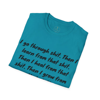 I Go Through Shit T