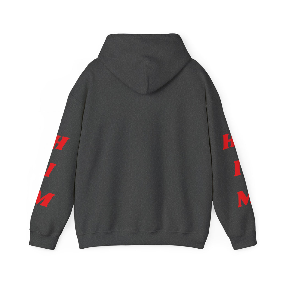 I'm H.I.M. Hoodie —Gildan Heavy Blend™ 18500 Hoodie