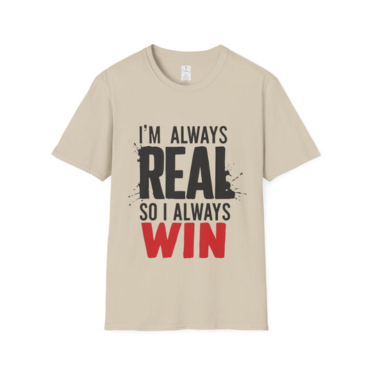 Real Always Wins Tee